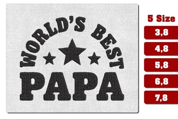 World's Best Papa Stars Embroidery File Review